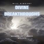 Divine Breakthroughs