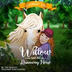 Willow and the runaway horse