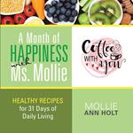 Month of Happiness with Ms. Mollie, A