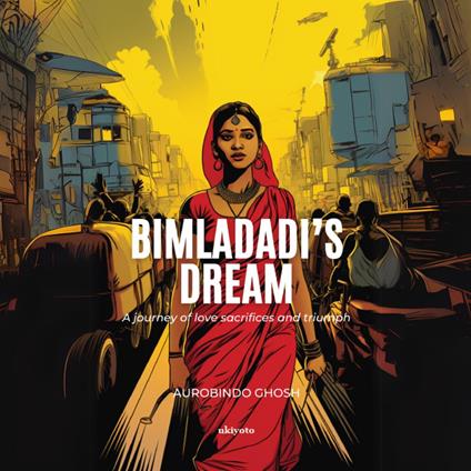 Bimladadi's Dream