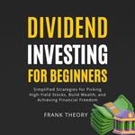 Dividend Investing for Beginners