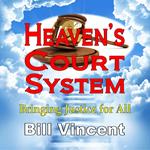 Heaven’s Court System