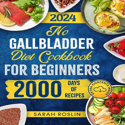 No Gallbladder Diet Cookbook