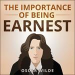 Importance of Being Earnest, The