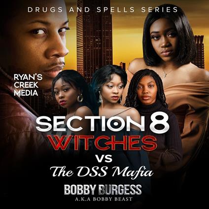 Section 8 Witches VS The DSS Mafia