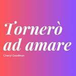 Tornerò ad amare