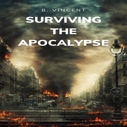 Surviving the Apocalypse