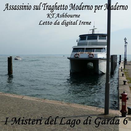 Assassinio sul Traghetto Moderno per Maderno