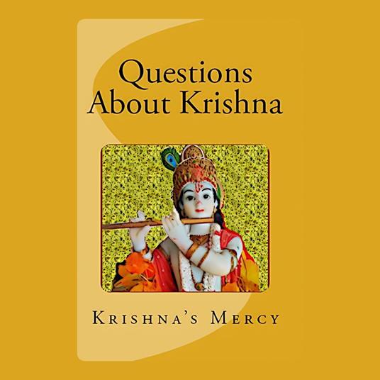 Questions About Krishna