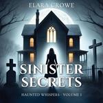 Sinister Secrets