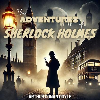 Adventures of Sherlock Holmes, The