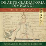 De Arte Gladiatoria Dimicandi (Italian version)