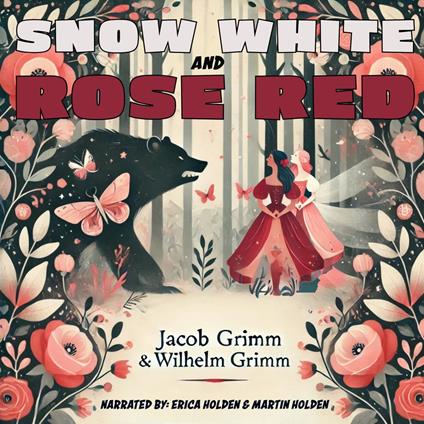 Snow White and Rose Red