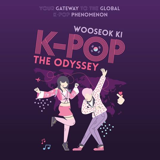 K-POP: The Odyssey