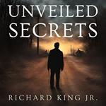 Unveiled Secrets