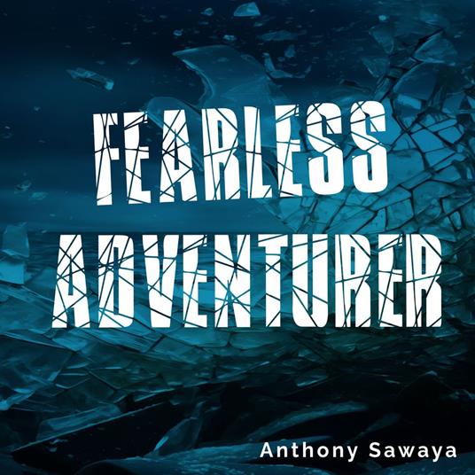 Fearless Adventurer