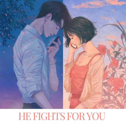 He Fights for You