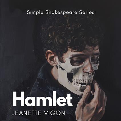 Hamlet | Simple Shakespeare Series