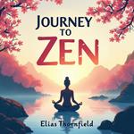 Journey to Zen: The Motorcycle Chronicles Narrated