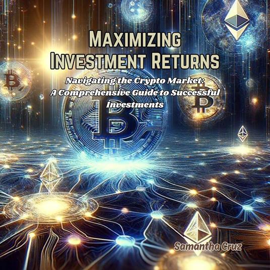 Maximizing Investment Returns