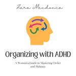 Organizing with ADHD