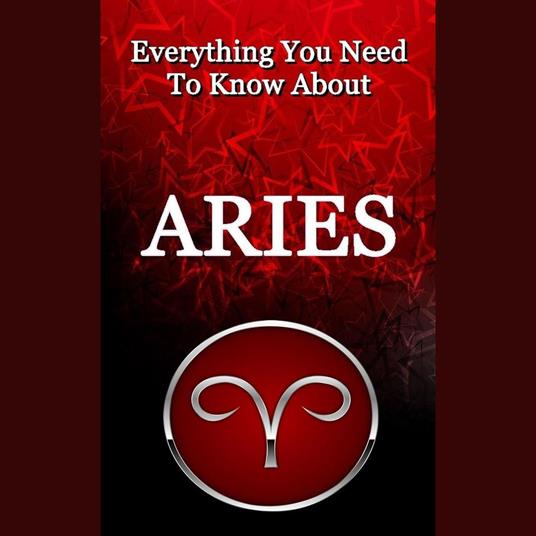 Everything You Need to Know About Aries