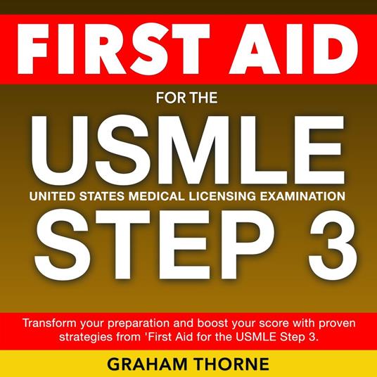 First Aid USMLE Step 3 Examination