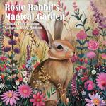 Rosie Rabbit's Magical Garden