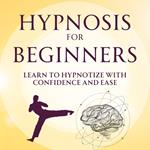 Hypnosis for Beginners