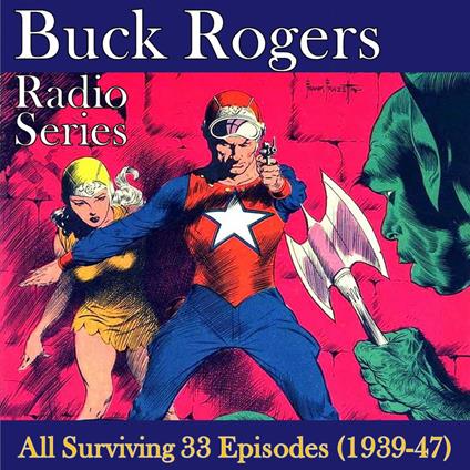 Buck Rogers Radio Show