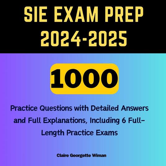 SIE Exam Prep 2024-2025