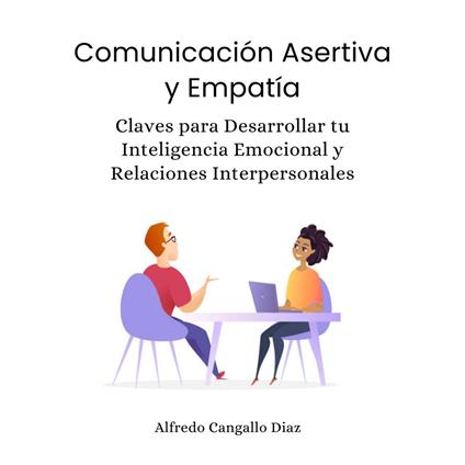 Comunicación Asertiva y Empatía