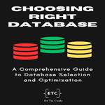 Choosing the right database