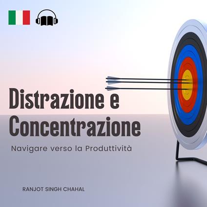 Distrazione e Concentrazione