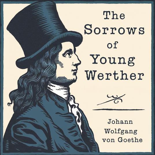 Sorrows of Young Werther, The