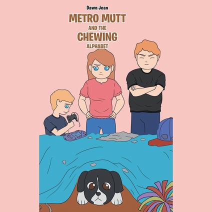 Metro Mutt and The Chewing Alphabet