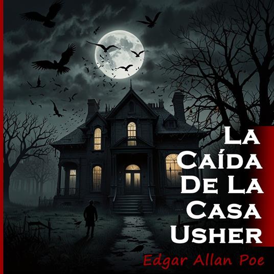 La Caída de la Casa Usher