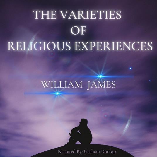 Varieties of Religious Experience, The