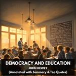 Democracy and Education (Unabridged)