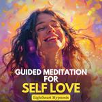 Guided Meditation for Self Love