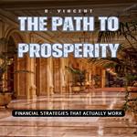 Path to Prosperity, The