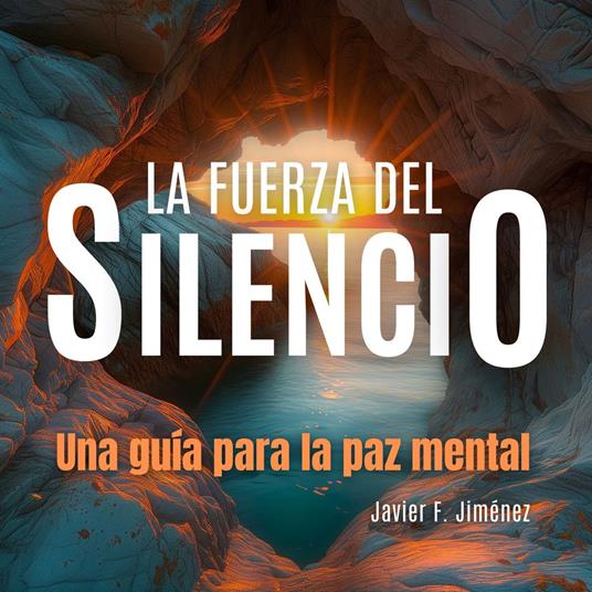 La Fuerza del Silencio