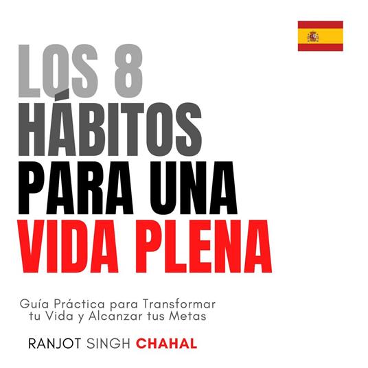 Los 8 Hábitos para una Vida Plena