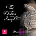 Duke's Daughter, The