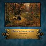 Chance Encounters