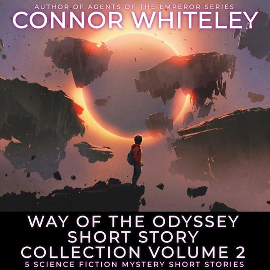 Way Of The Odyssey Short Story Collection Volume 2