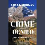 Crime Denied: A Buck Taylor Novel