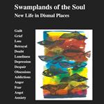 Swamplands of the Soul