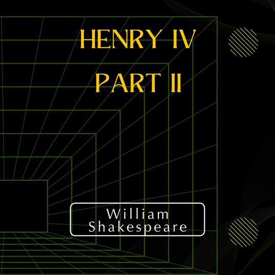 Hernry IV - Part II