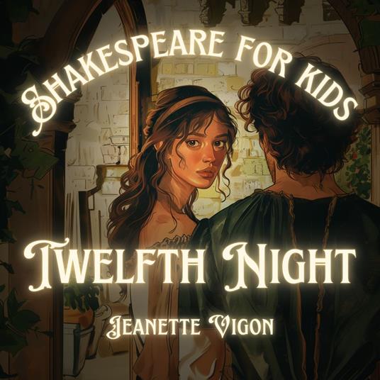 Twelfth Night | Shakespeare for kids